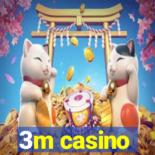 3m casino